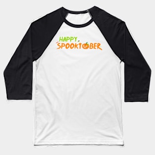 Happy Spooktober Baseball T-Shirt